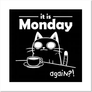 Monday again coffee cat Posters and Art